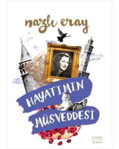 Hayatımın Müsveddesi