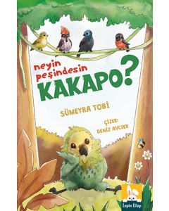 Neyin Peşindesin Kakapo ?