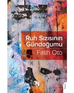 Ruh Sızısının Gündoğumu