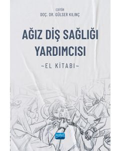 Ağız Diş Sağlığı Yardımcısı El Kitabı