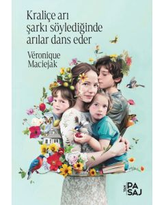 Kraliçe Arı Şarkı Söylediğinde Arılar Dans Eder 