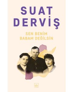 Sen Benim Babam Değilsin