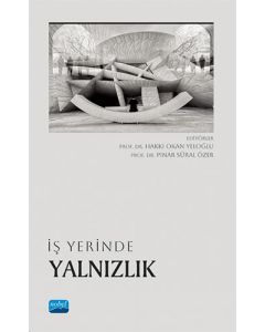 İş Yerinde Yalnızlık