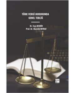 Türk Vergi Hukukunda Genel Tebliğ