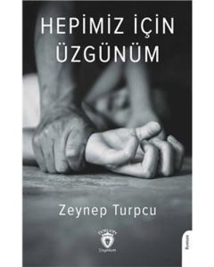 Hepimiz İçin Üzgünüm