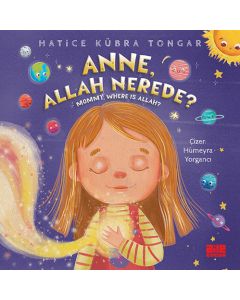 Anne, Allah Nerede ?