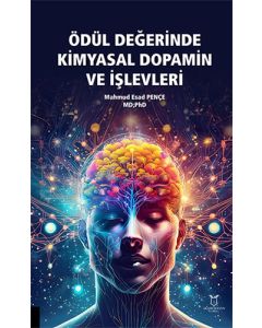 Ödül Değerinde Kimyasal Dopamin ve İşlevleri