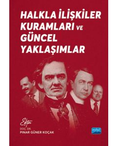 Halkla İlişkiler Kuramları ve Güncel Yaklaşımlar