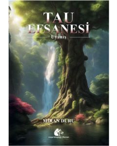 Tau Efsanesi - Uyanış