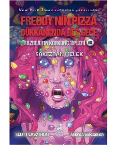Freddy'nin Pizza Dükkanı'nda Beş Gece - Fazbear'ın Korkunç Tipleri 8 - Sakızdan Melek