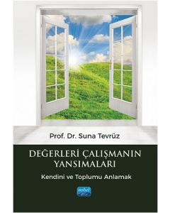 Değerleri Çalışmanın Yansımaları