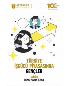 Türkiye İşgücü Piyasasında Gençler
