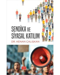 Sendika ve Siyasal Katılım