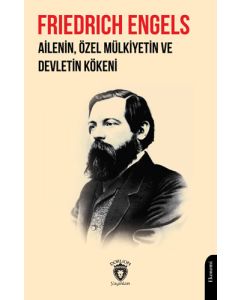 Ailenin Özel Mülkiyetin ve Devletin Kökeni