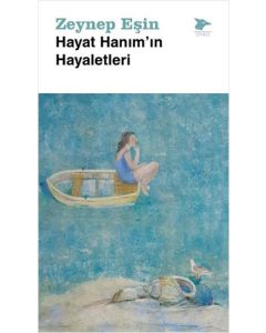 Hayat Hanım'ın Hayaletleri