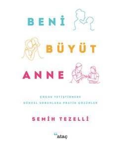 Beni Büyüt Anne