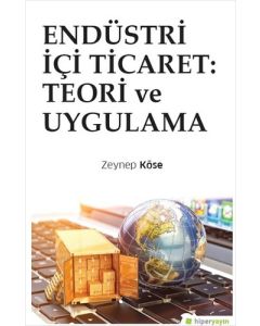 Endüstri İçi Ticaret - Teori ve Uygulama