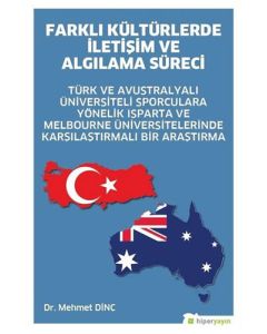 Farklı Kültürlerde İletişim ve Algılama Süreci