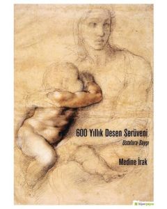 600 Yıllık Desen Serüveni