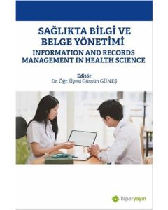 Sağlıkta Bilgi ve Belge Yönetimi