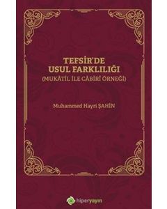 Tefsirde Usul Farklılığı - Mukatil İle Cabiri Örneği