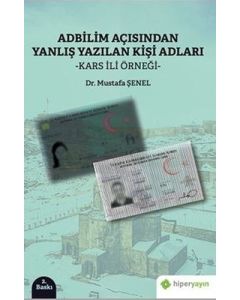 Adbilim Açısından Yanlış Yazılan Kişi Adları - Kars İli Örneği