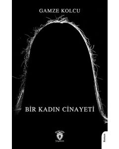 Bir Kadın Cinayeti