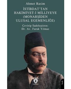 İstibdat’tan Hakimiyet-i Milliyeye