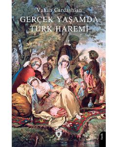 Gerçek Yaşamda Türk Haremi