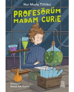 Profesörüm Madam Curie