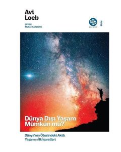 Dünya Dışı Yaşam Mümkün mü ?