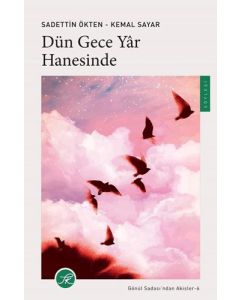 Dün Gece Yar Hanesinde