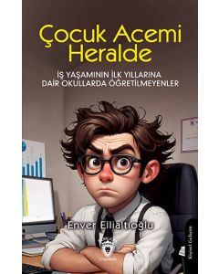 Çocuk Acemi Herhalde