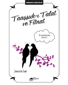 Taaşşuk-ı Talat ve Fitnat