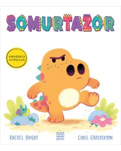 Dinozorca Duygular - Somurtazor
