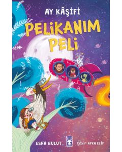 Pelikanım Peli - Ay Kâşifi