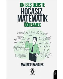 On Beş Derste Hocasız Matematik Öğrenmek