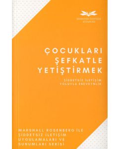 Çocukları Şefkatle Yetiştirmek