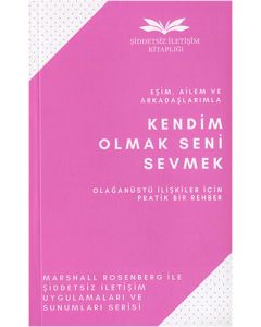 Kendim Olmak Seni Sevmek