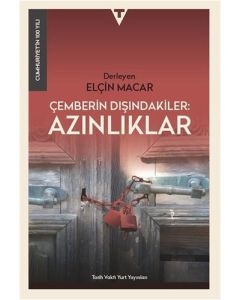 Çemberin Dışındakiler: Azınlıklar