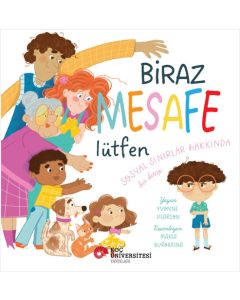 Biraz Mesafe Lütfen - Sosyal Sınırlar Hakkında Bir Kitap