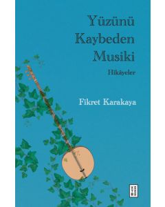 Yüzünü Kaybeden Musiki