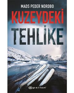 Kuzeydeki Tehlike