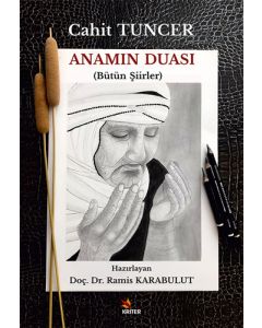 Anamın Duası (Bütün Şiirler)