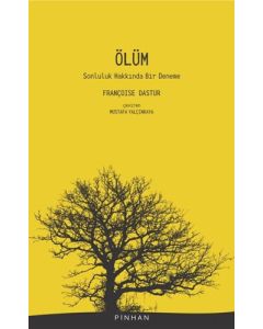 Ölüm - Sonluluk Hakkında Bir Deneme