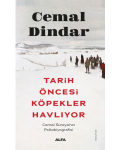Tarih Öncesi Köpekler Havlıyor