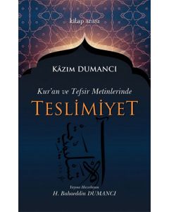 Kuran ve Tefsir Metinlerinde Teslimiyet