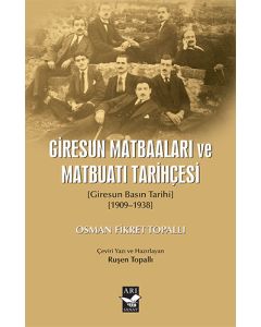 Giresun Matbaaları ve Matbuatı Tarihçesi