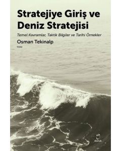 Stratejiye Giriş ve Deniz Stratejisi