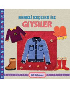 Renkli Keçeler İle Giysiler
